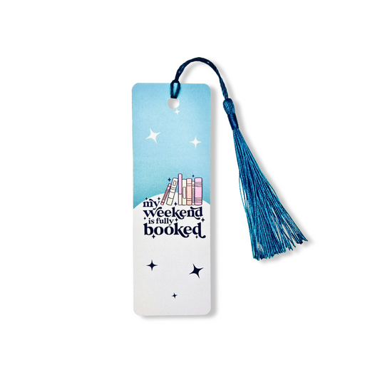 My Weekend Is Fully Booked Bookmark